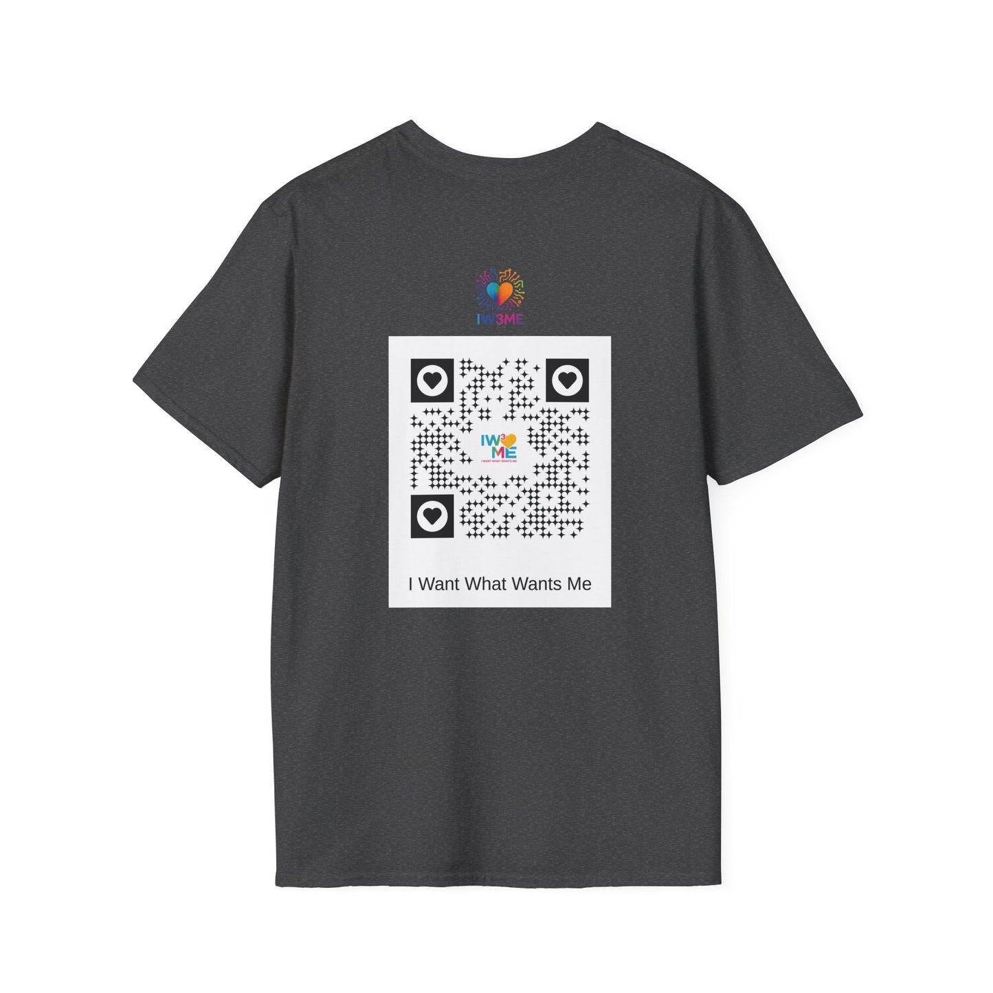 I Want What Wants Me T-Shirt Real World Connection, Scan and Connect
